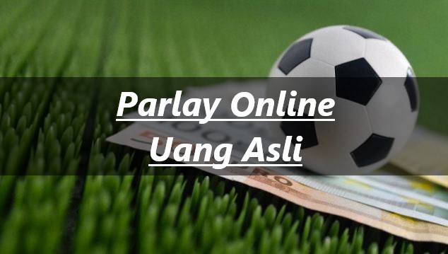 Judi Bola Parlay Online Android